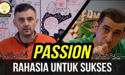 PASSION – Rahasia untuk Sukses dan Bahagia | Gary Vee | Subtitle Indonesia | Motivasi & Inspirasi