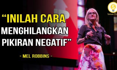 Pelajari Hal Ini Agar Kamu Berhenti Berpikir Negatif – Mel Robbins Subtitile Indonesia – Edukasi