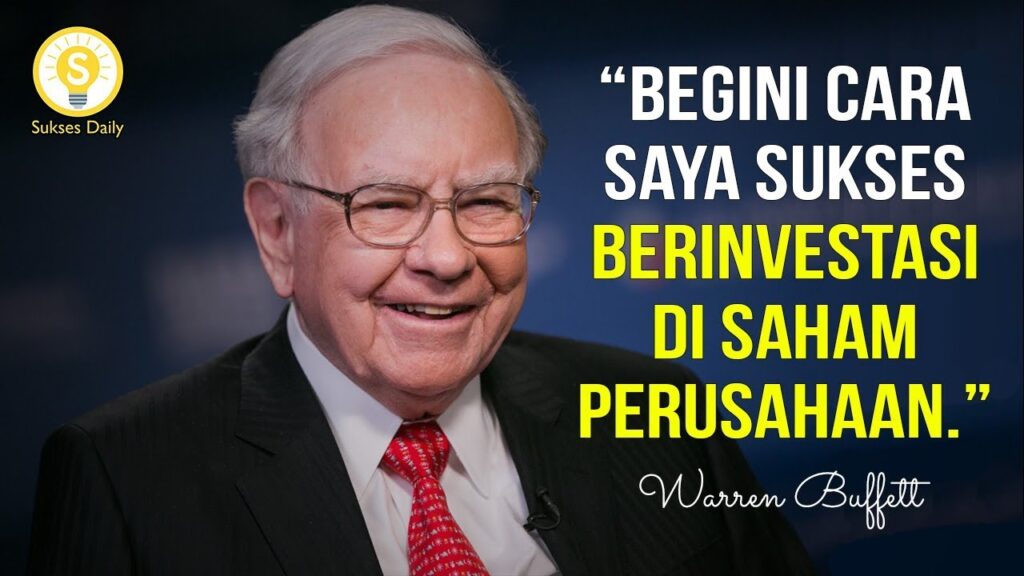 Pelajaran Terbaik Investasi Saham Hanya Dalam 5 Menit - Warren Buffett ...