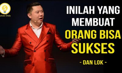 Inilah Yang Membedakan Antara Orang Yang Sukses dan Tidak Sukses – Dan Lok Subtitle Indonesia