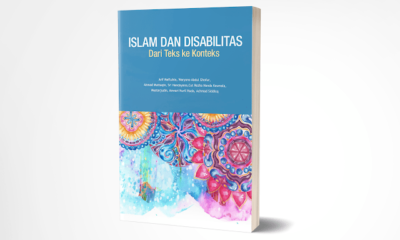 Islam dan Disabilitas: Sudahkah Islam Jadi Rahmatan Lil Alamin Bagi Difabel?