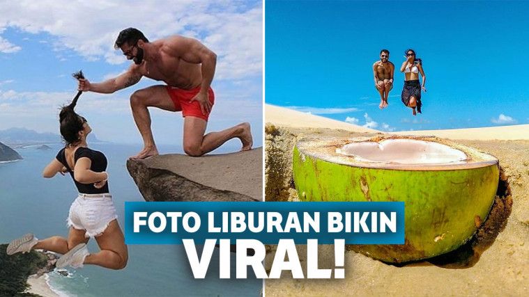 10 Foto Liburan Ini Bakal Bikin Kamu Dapat Banyak ‘Likes’