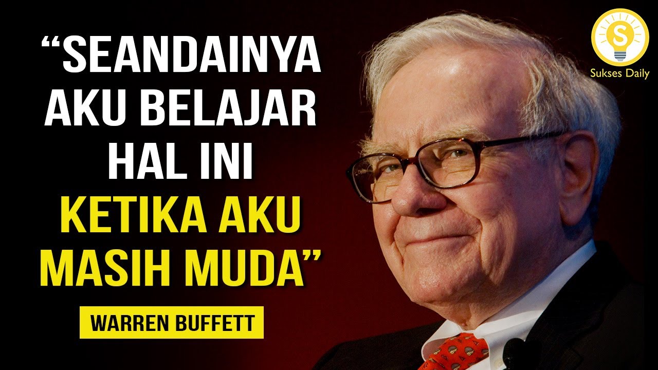 Nasihat Terbaik Warren Buffett Untuk Sukses Dalam Karir – Subtitle ...