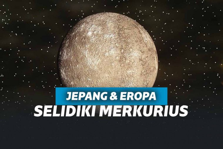 Jepang dan Eropa Kolarobasi Selidiki Merkurius, Untuk Apa?