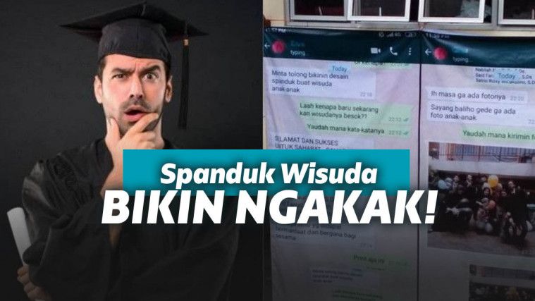 Minta Tolong Buatin Spanduk Wisuda, Hasilnya Kayak Gini