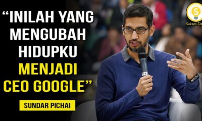 Nasihat Terbaik Tentang Karir Dari CEO Google – Sundar Pichai Subtitle Indonesia – Motivasi Sukses