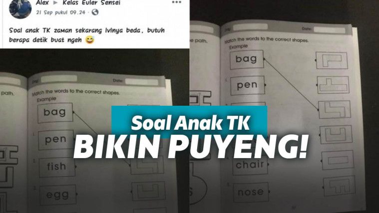 Kerjain Soal Anak TK Jaman Now, DIjamin Bikin Puyeng