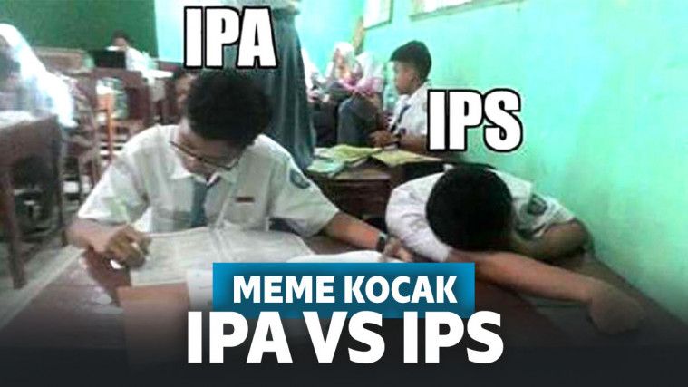 9 Meme Anak IPA Vs IPS yang Bisa Bikin Nostalgia