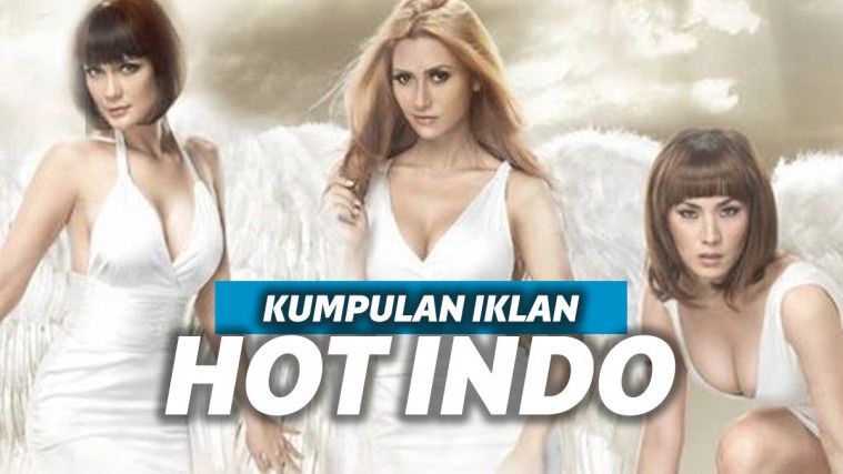 Iklan Indonesia Paling HOT, Anak Kecil Nggak Boleh Lihat