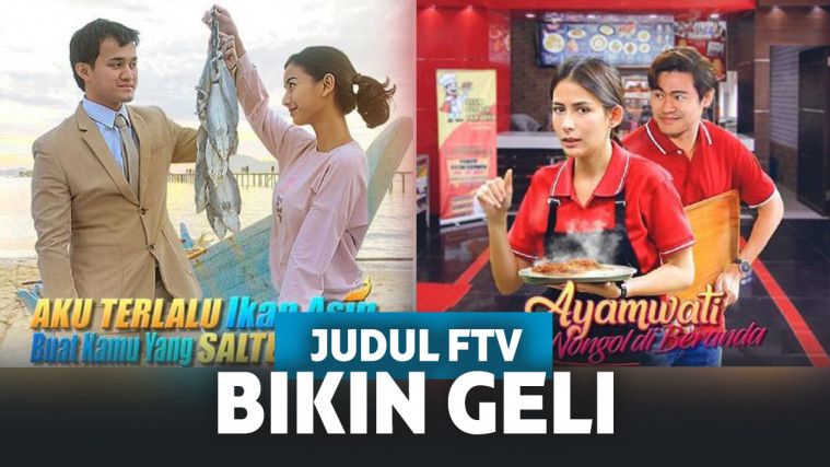 Judul FTV Terlalu Maksa Ini Bikin Penonton Tersenyum Geli