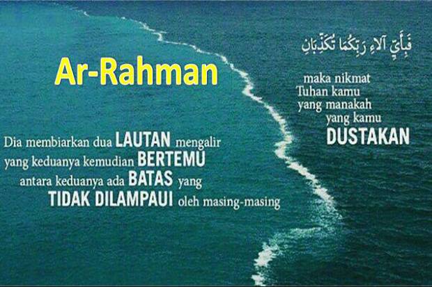 Tadabur Ar-Rahman Ayat 16-19, Dua Lautan Asin dan Tawar Bertemu