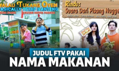 14 Judul FTV Pakai Nama Makanan Ini Malah Bikin Ketawa Geli