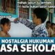 Hukuman Semasa Sekolah Ini Bakal Bikin Kamu Kangen Berat