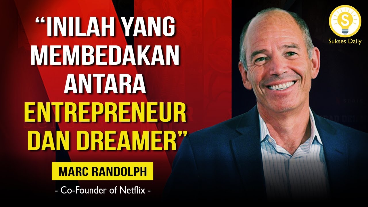 Ingin Mewujudkan Ide Bisnis/Startup? Lakukan Hal Ini! – Netflix Founder Marc Randolph Sub Indonesia