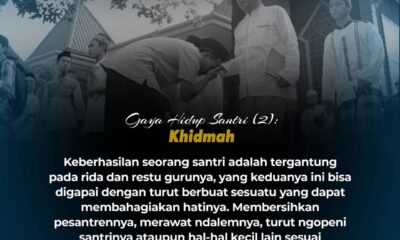 Gaya Hidup Santri (2): Khidmah