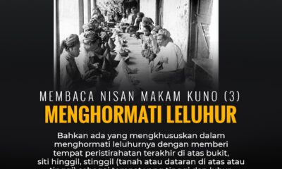 Membaca Nisan Makam Kuno (3) : Menghormati Leluhur