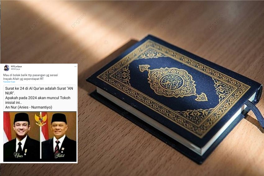 Benarkah Isyarat Al-Qur’an untuk Anies Baswedan-Gatot Nurmantyo?