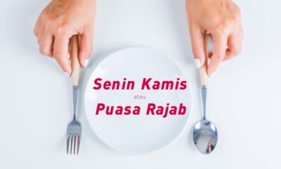 Menggabungkan Puasa Rajab dan Puasa Senin-Kamis