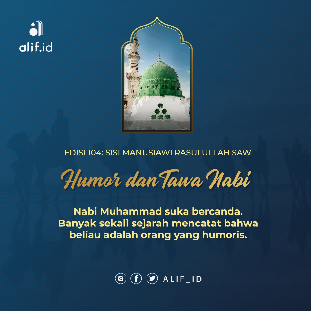 Sisi Manusiawi Rasulullah Saw (4): Humor dan Tawa Nabi